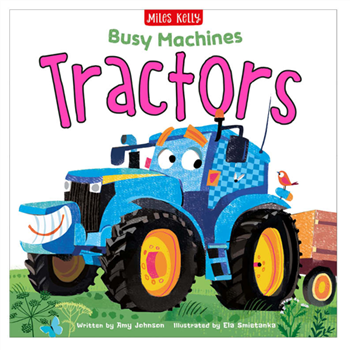 Busy Machines - Tractors